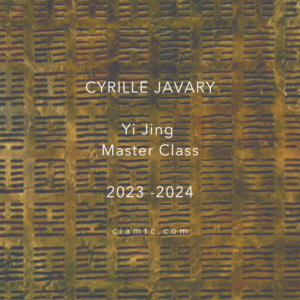Master Class Yi Jing Cyrille Javary 2023-2024