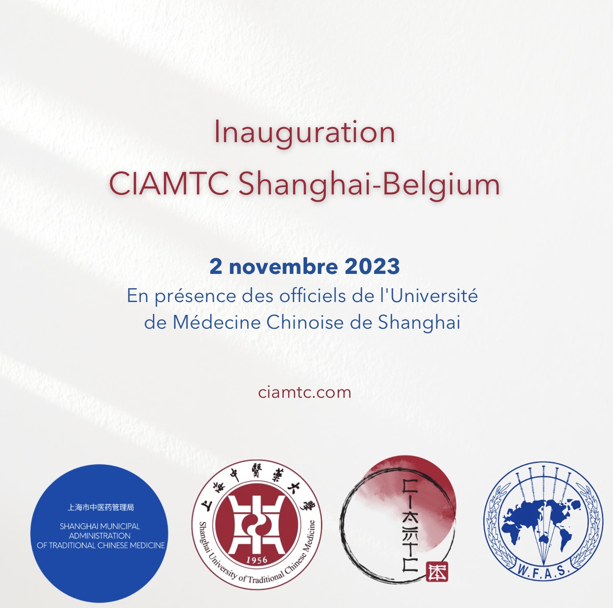 Inauguration du Nouveau Centre de Médecine Chinoise Classique – CIAMTC Shanghai-Belgium